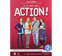 Un, deux, trois... action! Con e-book. Con espansione online. Per le Scuole superiori [Lingua francese]
