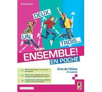 Un, deux, trois... Ensemble! En poche. Avec Cahier d'exercices et grammaire pour tous. Per la Scuola media. Con e-book. Con espansione online