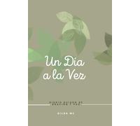 Un Día a la Vez: Diario guiado de oración y paz