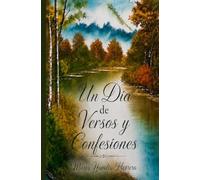 Un Día de Versos y Confesiones