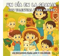 Un día en la granja: Con Valentina y sus amigos
