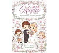 Un día Mágico - TU BODA: Actividades para pequeños invitados.