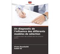 Un diagnostic de l'influence des différents modèles de sélection: La différenciation des candidats dans les concours publics