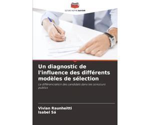Un diagnostic de l'influence des différents modèles de sélection: La différenciation des candidats dans les concours publics