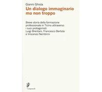 Un dialogo immaginario ma non troppo. Breve storia della formazione professionale in Ticino attraverso i suoi protagonisti: Luigi Brentani, Francesco Bertola e Vincenzo Nembrini