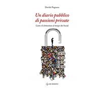 Un diario pubblico di passioni private. L'arte e la letteratura al tempo dei social