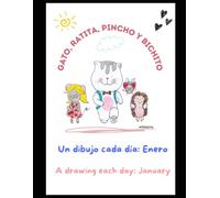 Un dibujo cada día: Enero: Gato, Ratita, Pincho y Bichito