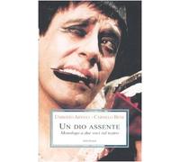 Un dio assente. Monologo a due voci sul teatro
