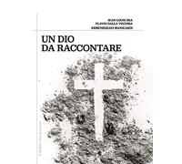 Un Dio da raccontare