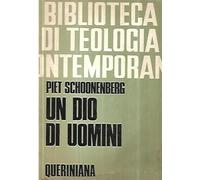 Un Dio di uomini. Questioni di cristologia