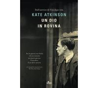 Un dio in rovina - Atkinson Kate