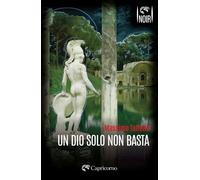 Un dio solo non basta [Paperback] [Apr 25, 2025] Tallone, Massimo