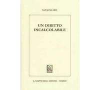 Un diritto incalcolabile