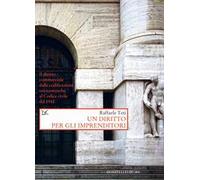 Un diritto per gli imprenditori. Il diritto commerciale dalle codificazioni ottocentesche al Codice civile del 1942
