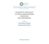Un diritto virtuale? La regolamentazione giuridica del metaverso