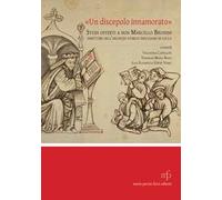 «Un discepolo innamorato». Studi offerti a don Marcello Brunini