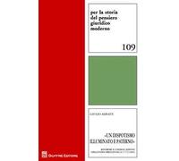 «Un dispotismo illuminato e paterno». Riforme e codificazione nell'India britannica (1772-1883)