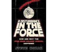 Un Disturbance IN The Force: How E Perché Star Wars Vacanza Speciale Happened