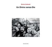 Un divino senza Dio