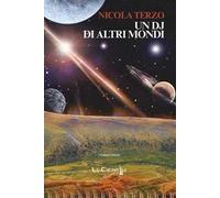 Un dj di altri mondi