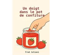 Un doigt dans le pot de confiture