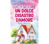 Un dolce disastro d'amore