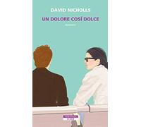 Un dolore così dolce