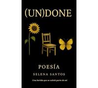 (UN)DONE: una herida que se volvió parte de mi.