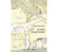 Un dono da ogni cavallo