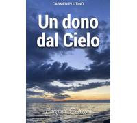 Un dono dal cielo