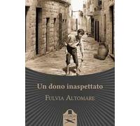 Un dono inaspettato