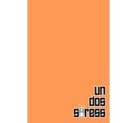 Un, dos, stress: quaderno simpatico a righe per appunti, divertente idea regalo per collega, capo, collaboratore, dipendente, amico, amica, familiare, ... 100 pagine, formato A5, 6x9 pollici.