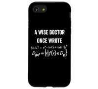 Un dottore saggio una volta ha scritto, medico divertente scrittura a mano medico Custodia per iPhone SE (2020) / 7/8