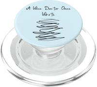 Un dottore saggio una volta ha scritto, medico divertente scrittura a mano medico PopSockets PopGrip per MagSafe