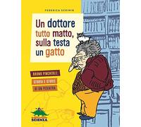 Un dottore tutto matto, sulla testa un gatto. Bruno Pincherle: storia e storie di un pediatra