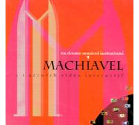 Un Drame Musical Instantané - Machiavel