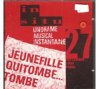 Un Drame Musical Instantane - Une Jeune Fille Qui Tombe. Tombe