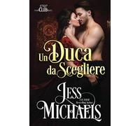 Un duca da scegliere