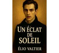 Un éclat de soleil