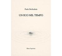 Un eco nel tempo
