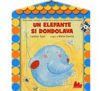 Un elefante si dondolava. Ediz. illustrata. Con CD Audio
