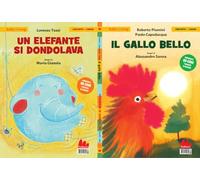 Un elefante si dondolava-Il gallo bello. Ediz. a colori.