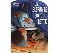 Un elefante sotto il letto – Lapis