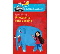 Un elefante sullo zerbino. Ediz. illustrata
