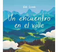 Un encuentro en el valle