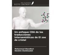 Un enfoque CDA de las traducciones intersemióticas de El zoo de cristal
