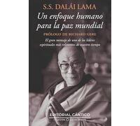 Un enfoque humano para la paz mundial