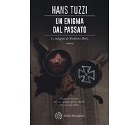Un enigma dal passato. Le indagini di Norberto Melis
