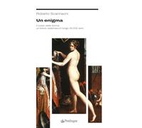 Un enigma. Il corpo della donna: un breve vademecum lungo 30.000 anni