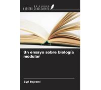 Un ensayo sobre biología modular